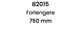 B2015 Forlengere 750 mm