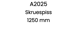 A2025 Skruespiss 1250 mm