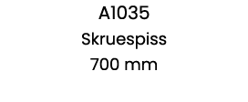 A1035 Skruespiss 700 mm