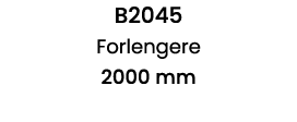B2045 Forlengere 2000 mm